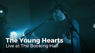 The Young Hearts - Bloom | Live at The Booking Hall