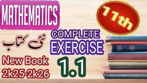 1st Year Math Exercise 1.1 Full Solution | Complex Numbers Chapter 1 | Easy Explanation in Urdu/Eng