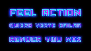 Quiero Verte Bailar · Render You Mix