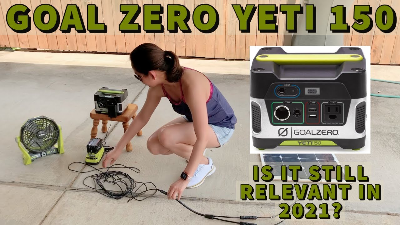 Goal Zero Yeti 150 Review: How Does It Stack Up in 2022?