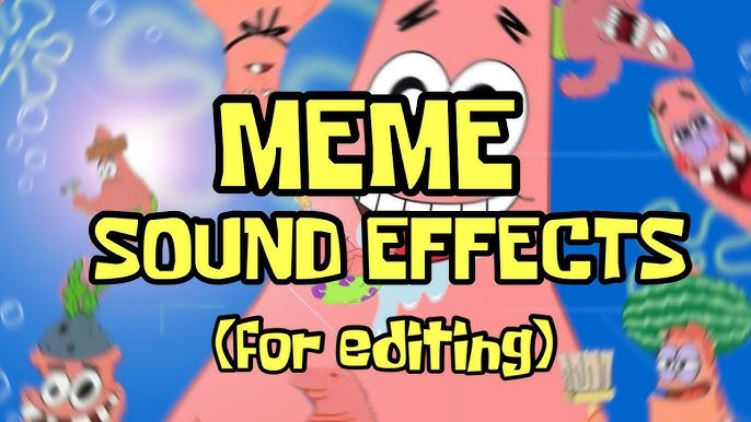 Popular Meme Sound Effects (For Video Editing) 