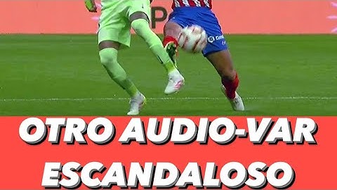 LA SUGESTIÓN AL ARBITRO DESDE EL VAR ES ESCANDALOSA