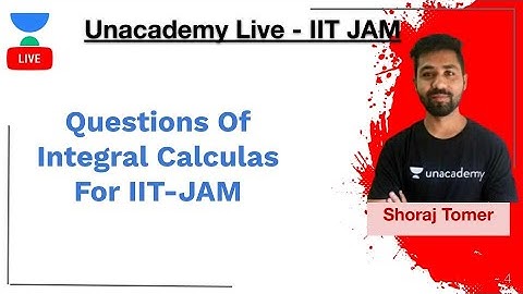 Questions Of Integral Calculus For IIT-JAM || IIT JAM || Shoraj Tomer || JAM 2020 || Unacademy