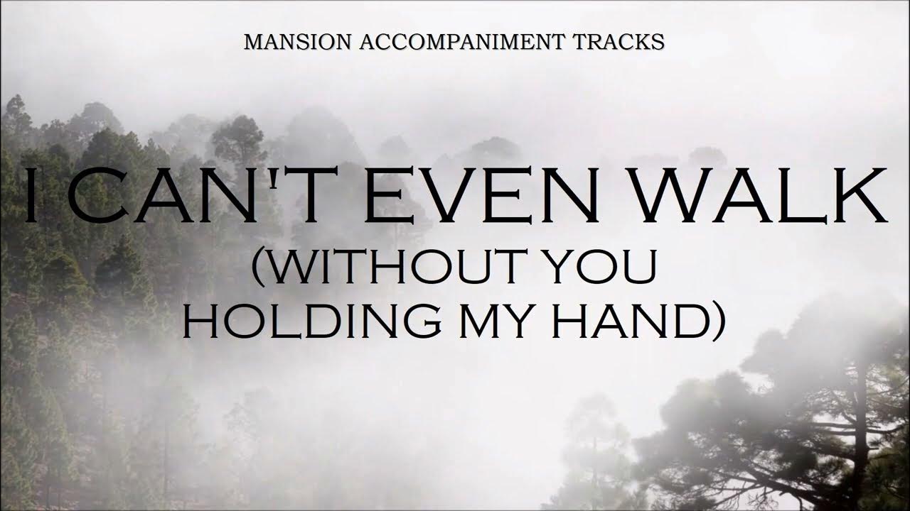i-can-t-even-walk-without-you-holding-my-hand-southern-gospel-cover