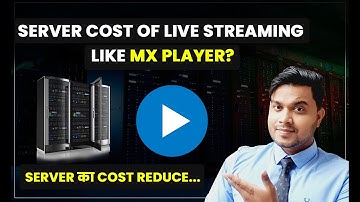 Server Cost of Live Streaming App Like MX Player | How to Reduce Server Cost in Ott Platform?