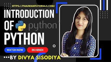 #1 Introduction of Python Language | By Divya Sisodiya | In Hindi