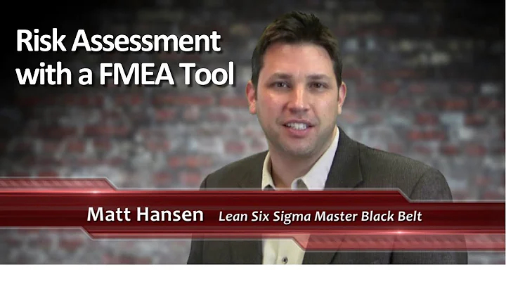 7-07: Risk Assessment with a FMEA Tool