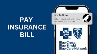 How to Pay your Insurance Bill in BCBS App