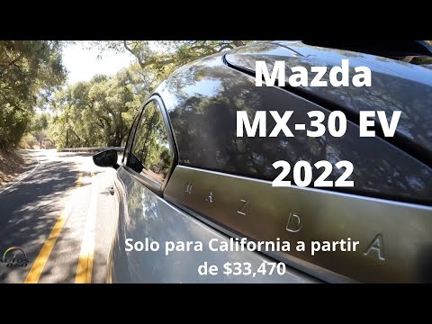 Mazda MX30 2022; 100 millas de rango, exclusivo para California