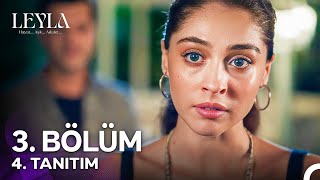 Leyla: Hayat…Aşk…Adalet... 3. Bölüm 4.Tanıtım - Sana Leyla'nı Hatırlatmak İstemem 💔