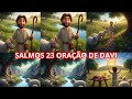 O SALMO DO PASTOR Oração e Refúgio Salmo 23