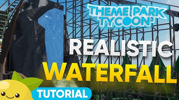 Realistic Waterfall Tutorial | NO GAMEPASS | Roblox Theme Park Tycoon 2