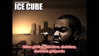 İce Cube İt Was A Good Day Türkçe Çeviri