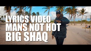MANS NOT HOT LYRICS - BIG SHAQ (LYRICS + MUSIC VIDEO) chords