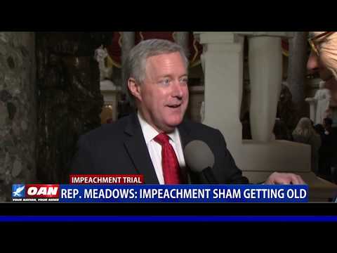 Rep. Meadows: Impeachment sham getting old