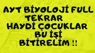 Ayt Bi̇yoloji̇ Full Tekrar Haydi̇ Çocuklar Bu İşi̇ Bi̇ti̇reli̇m 