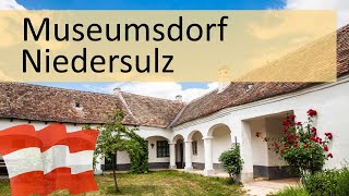 Museumsdorf Niedersulz - деревня-музей 19 века в Австрии