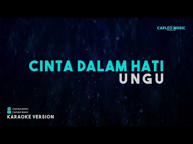 Ungu – Cinta Dalam Hati (Karaoke Version) class=