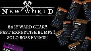 New World New Player Solo Boss Farm , Fast Expertise Bumps!! Easy Ward Gear!! Don’t Miss Out!