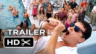 The Wolf of Wall Street Official Trailer #2 (2013) - Leonardo DiCaprio Movie HD