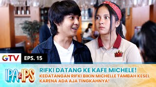MICHELLE GERAM! Botol Kecap Datang Ke Kafe Tempatnya Bekerja | IPA IPS | EPS.14 (1/2)
