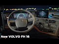 New 2021 VOLVO FH16 - INTERIOR