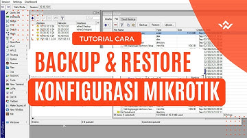 CARA BACKUP & RESTORE KONFIGURASI MIKROTIK DENGAN WINBOX