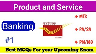  Live ! Product and Service ! Banking  ! Best MCQs for your upcoming Exam ! Postal Study !