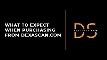 What to Expect When Purchasing from DEXASCAN.COM