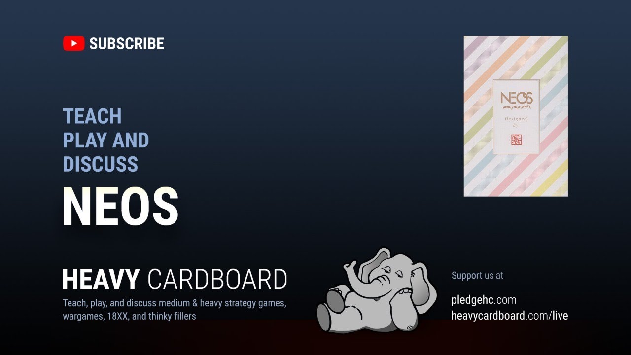 Neos 3p Teaching, Play-through, & Round table by Heavy Cardboard
