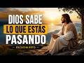 DIOS SABE el DOLOR que ESTÁS OCULTANDO | Este MENSAJE llegó PARA TI