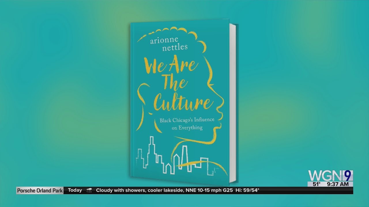 "We Are the Culture: Black Chicago's Influence on Everything"