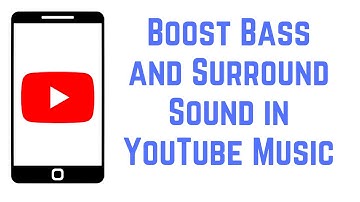 How to Boost Bass and Surround Sound in YouTube Music on Android phone