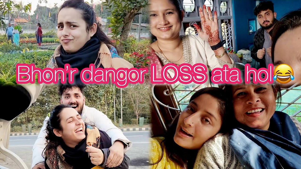 Bhon’r bht dangor loss hoi gol🤣 | Moiaruamar_tales | Assamese family vlog |