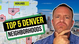 Top 5 Hottest Denver Neighborhoods!