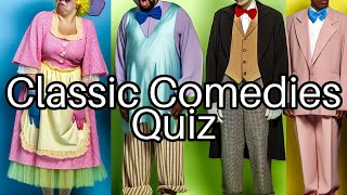 Test Your Knowledge! 😂 Classic Comedies Quiz - How Many Can You Answer? 🎬