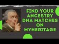Find your Ancestry DNA Matches on MyHeritage