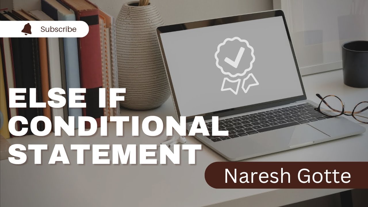 Else If Conditional Statement | Else If Control Statement | By Naresh ...