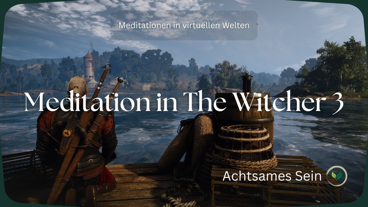 Meditation an einem See (The Witcher 3)