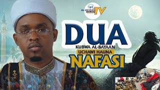 DUA KUBWA YA ALBAYAANA UCHAWI AUNA NAFASI