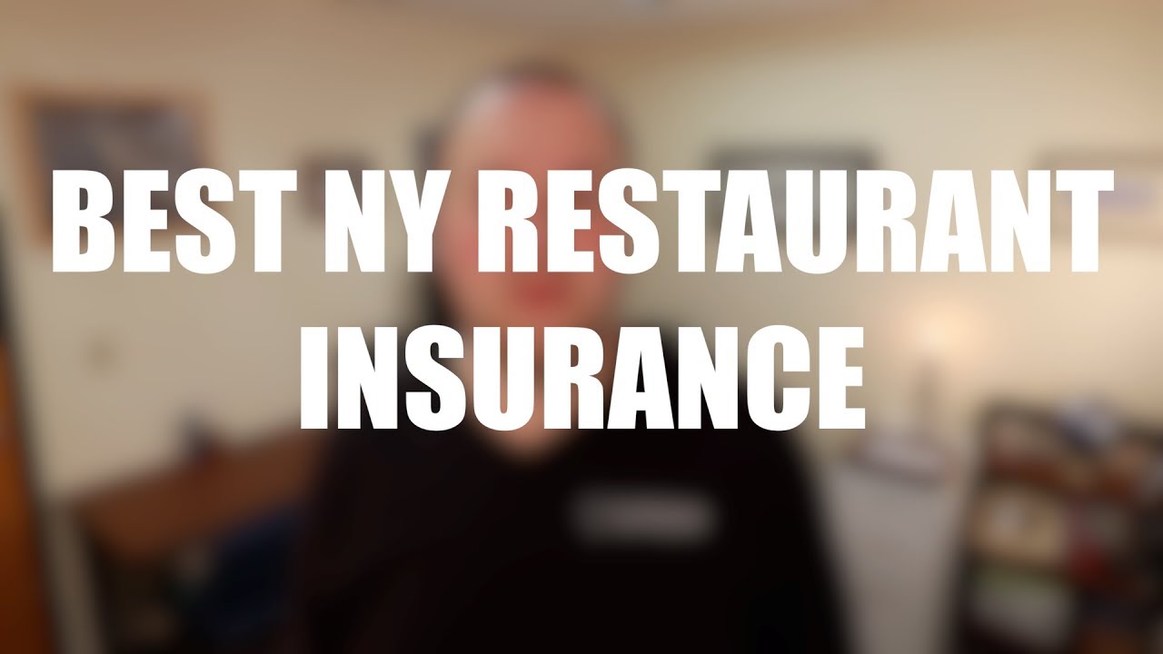 Best Restaurant Insurance New York | 2018 Edition