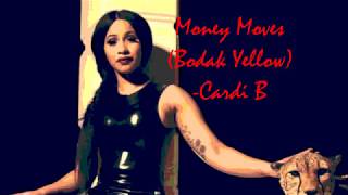 Money Moves ( Bodak Yellow ) - Cardi B - Lyrics\/Lyrics Video