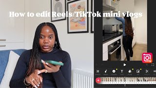 HOW TO EDIT TIKTOK/REELS MINI VLOGS|BEGINNER FRIENDLY| INSHOT