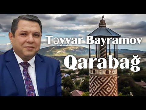 Təyyar Bayramov — Qarabağ