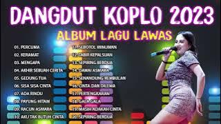 DANGDUT KOPLO PONGDUT FULL ALBUM LAGU LAWAS PILIHAN TERBAIK || PERCUMA - MENGAPA - KERAMAT