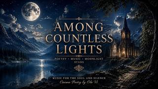 WHEN EVERY ROAD FALLS SILENTOriginal Poem | Moonlight, Music & Quiet Light | Cinema Poetry by Ola Vi