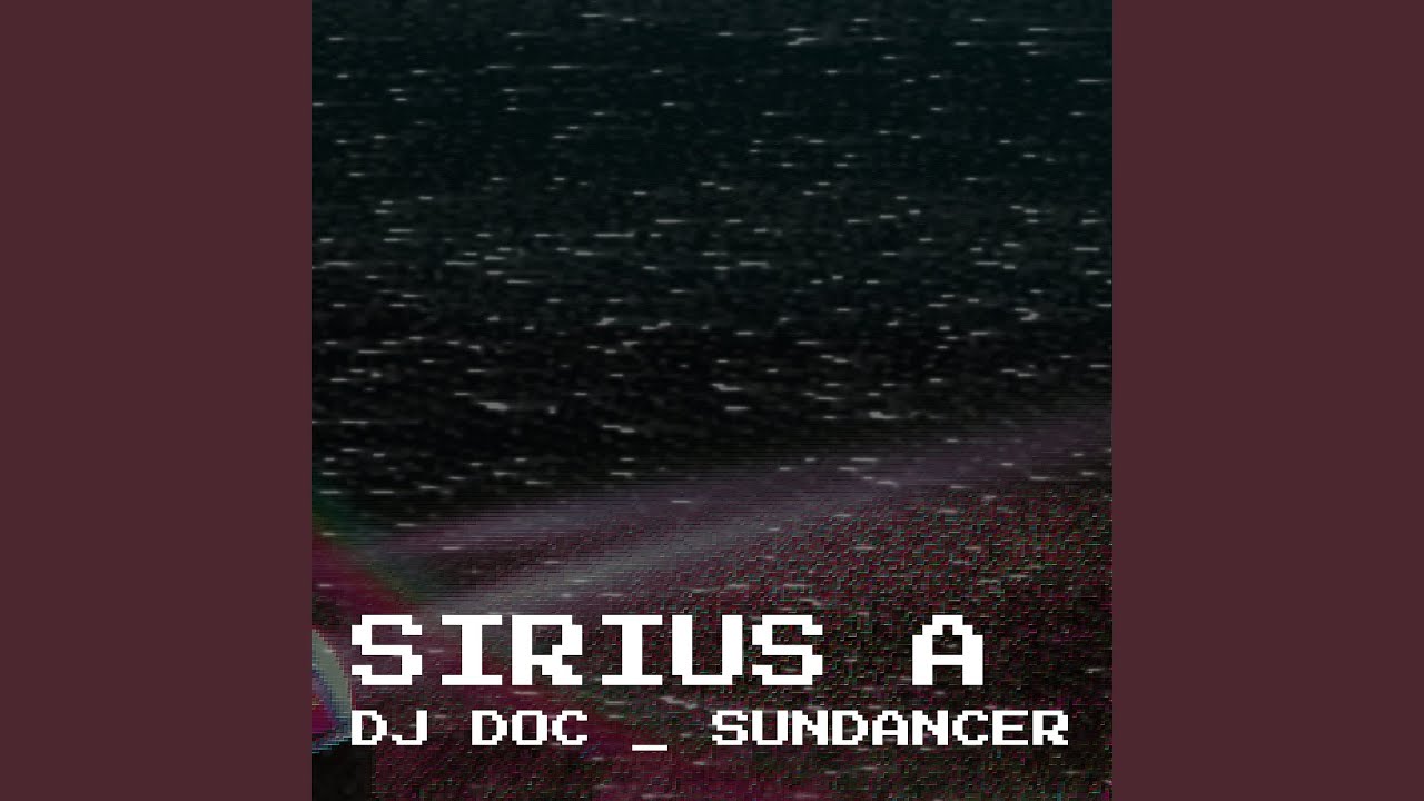 Watch Sirius A on YouTube Watch Sirius A on YouTube