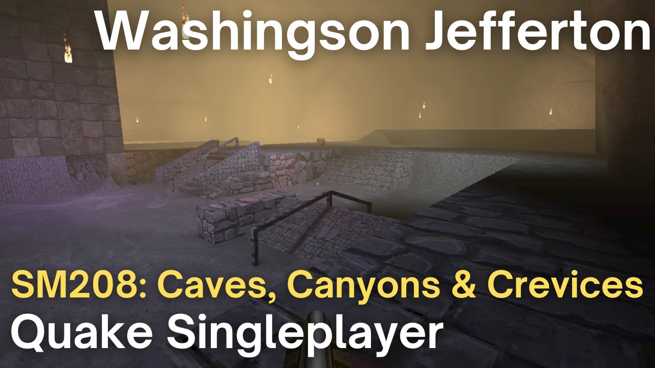 Quake Singleplayer - SM208  - Washingson Jefferton (sm208_quasiotter)