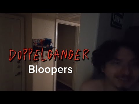 Doppelganger- Bloopers | Horror Short