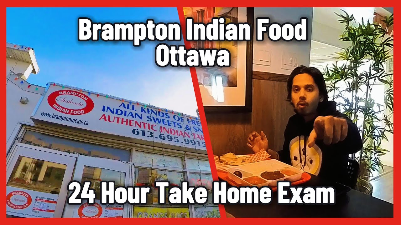 Brampton Indian Food Now in Ottawa- Canada ( Algonquin ) 